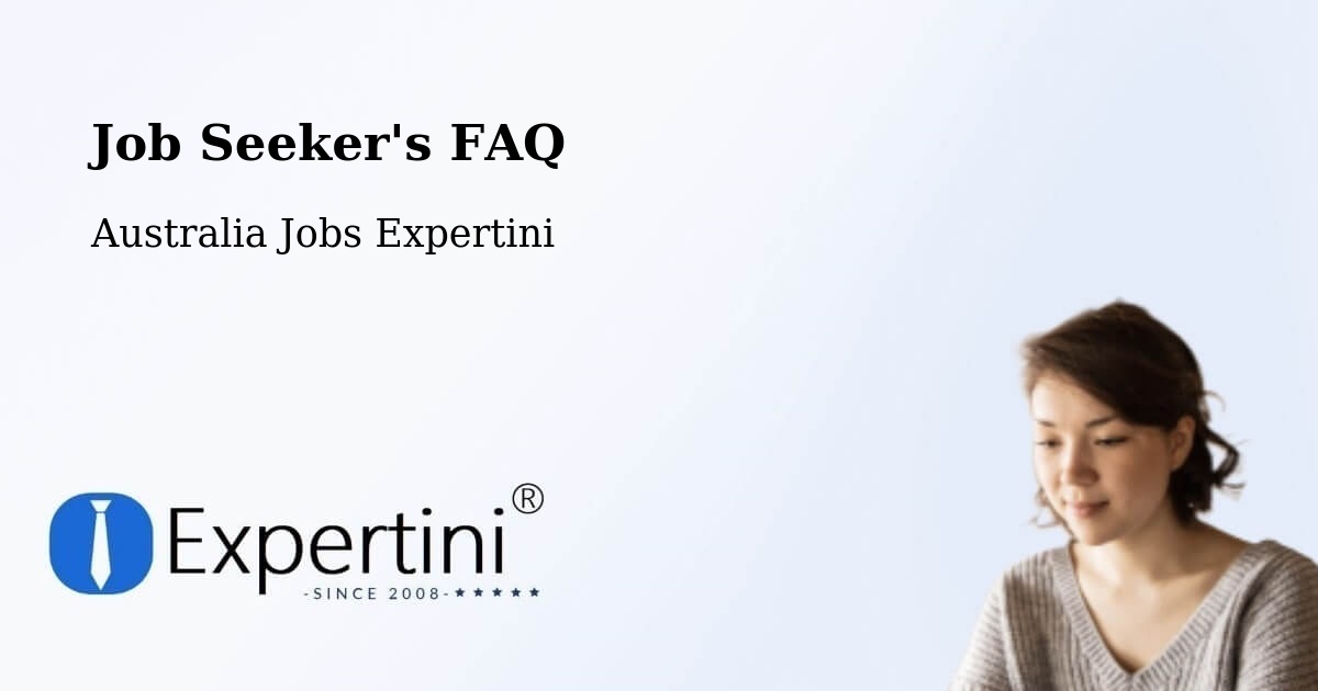Job Seeker FAQ – Islington - Australia Jobs Expertini